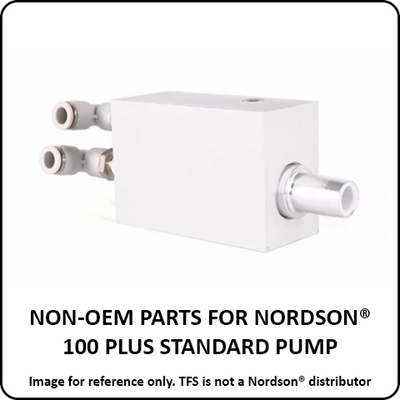 Non-OEM Parts For Nordson® 100 Plus Standard Pump