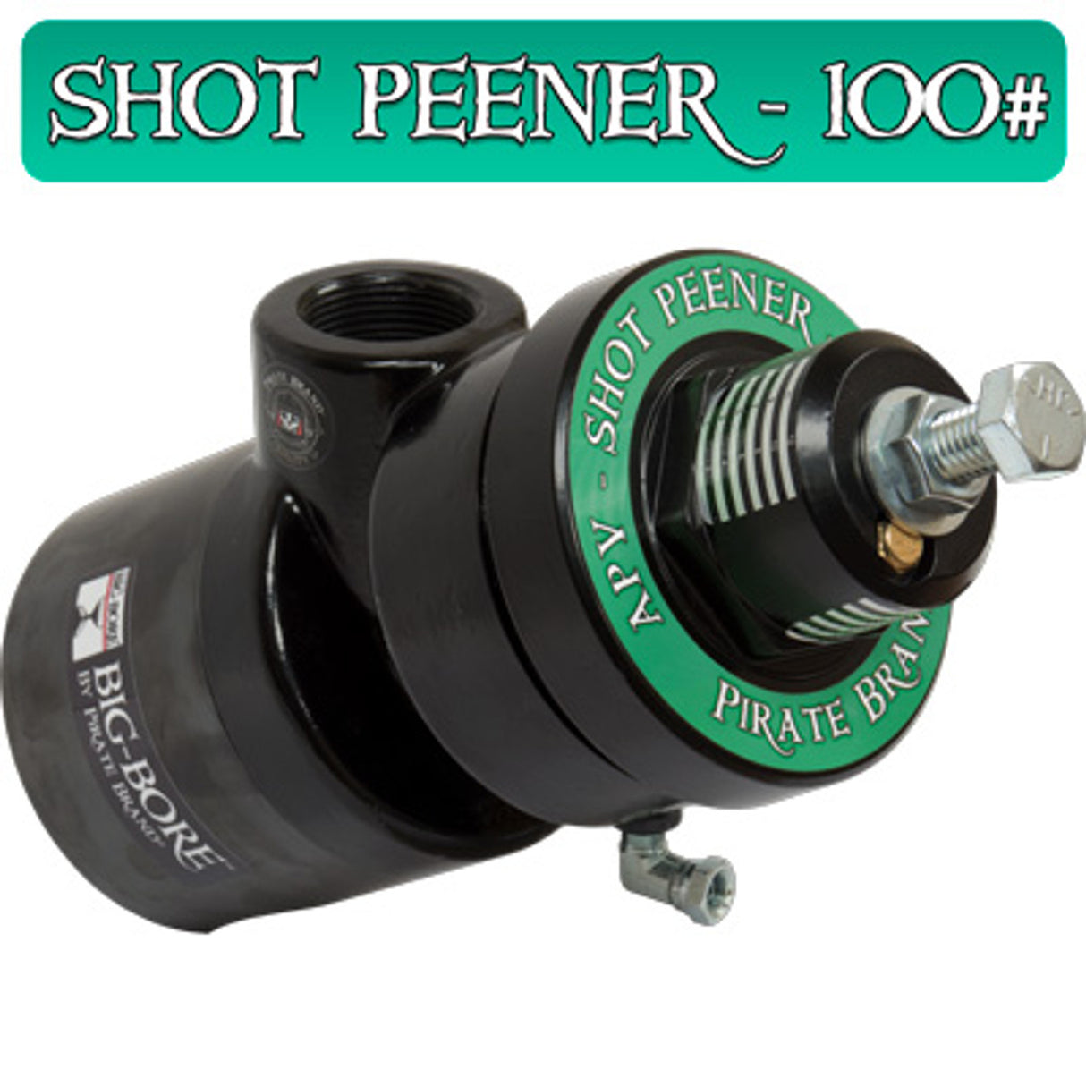 Pirate Brand - APV BIG-BORE™ Shot-Peener-100#, Straight-Down Metering Valve w/ Tungsten Carbide Sleeve & Seat (Pipe Nipple NOT INCLUDED)