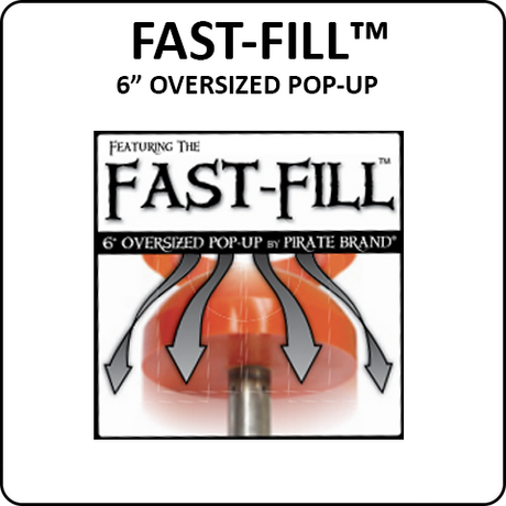 Pirate Brand Products with the Fast-Fill™ Feature
