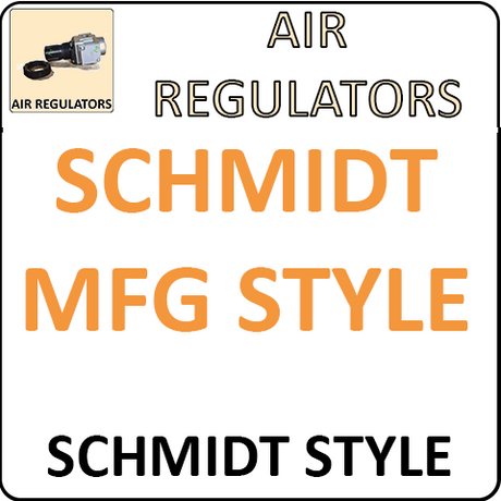Pirate Brand Schmidt Manufacturing Style Air Regulators